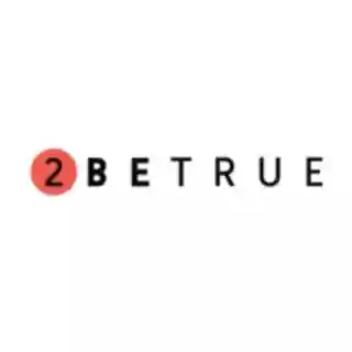Shop 2Betrue coupon codes logo