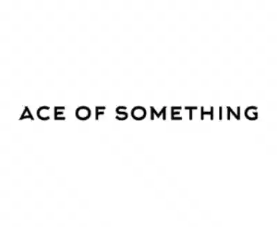 Shop ACE OF SOMETHING logo