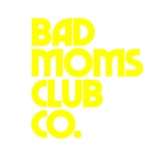 Bad Moms Club Co coupon codes