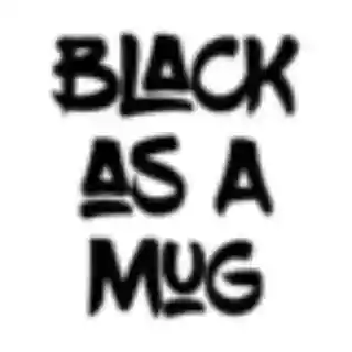 Black As A Mug