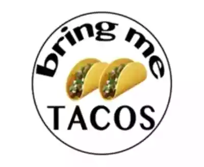 Shop Bring Me Tacos coupon codes logo
