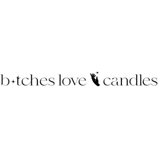 b*tches love candles logo