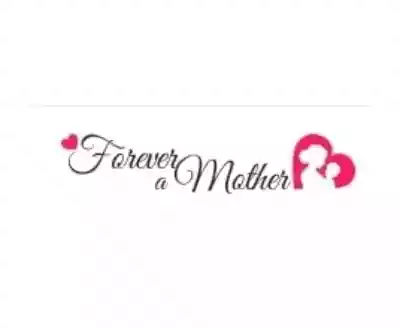 Forever a Mother coupon codes
