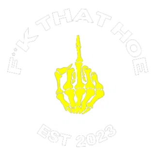 F**K That Hoe logo