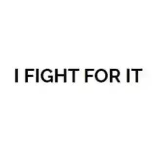 Shop I FIGHT FOR IT discount codes logo