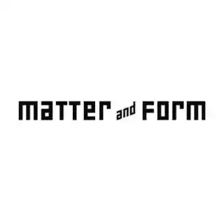 Matter and Form promo codes
