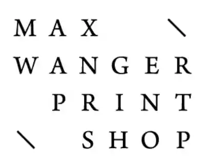 Max Wanger Print Shop discount codes
