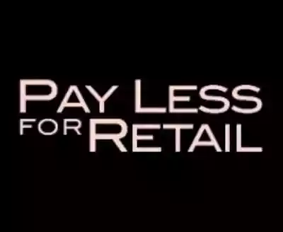 Pay Less For Retail coupon codes