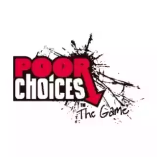 Poor Choices promo codes