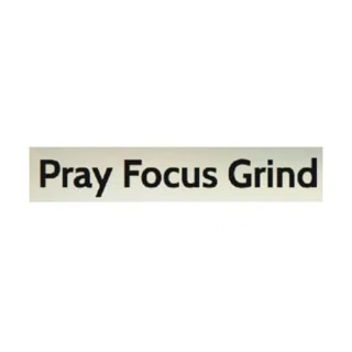 Pray Focus Grind logo