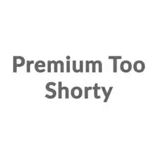 Shop Premium Too Shorty coupon codes logo