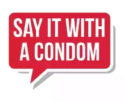 Shop Say It With A Condom coupon codes logo