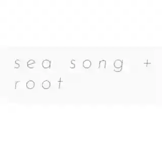 Sea Song + Root