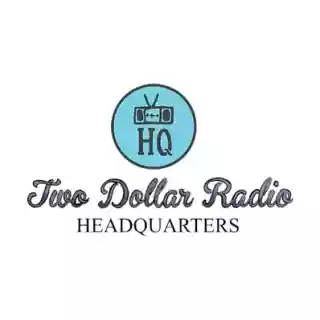 Two Dollar Radio Headquarters coupon codes