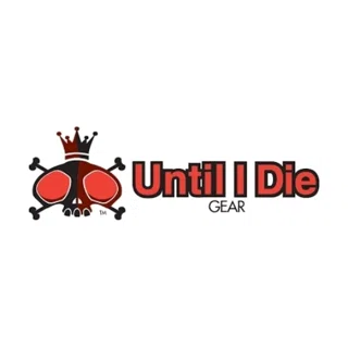 Until I Die Gear discount codes