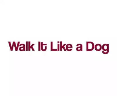 Shop Walk It Like A Dog promo codes logo