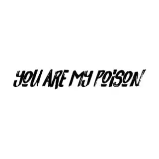 You Are My Poison logo